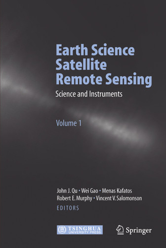Earth Science Satellite Remote Sensing: Vol.1: Science and Instruments book cover by 