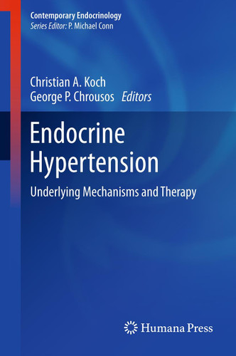 Endocrine Hypertension: Underlying Mechanisms and Therapy (Contemporary Endocrinology) book cover by 