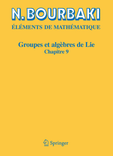 Groupes et algèbres de Lie: Chapitre 9 Groupes de Lie réels compacts book cover by N. Bourbaki