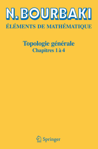 Topologie générale: Chapitres 1 à 4 book cover by N. Bourbaki