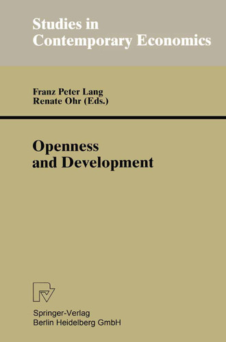Openness and Development: Yearbook of Economic and Social Relations 1996 (Studies in Contemporary Economics) book cover by 