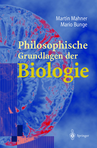 Philosophische Grundlagen der Biologie book cover by Martin Mahner, Mario Bunge