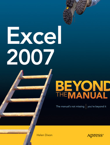 Excel 2007: Beyond the Manual book cover by Helen Dixon
