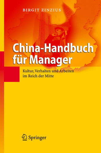 China-Handbuch für Manager: Kultur, Verhalten und Arbeiten im Reich der Mitte book cover by Birgit Zinzius
