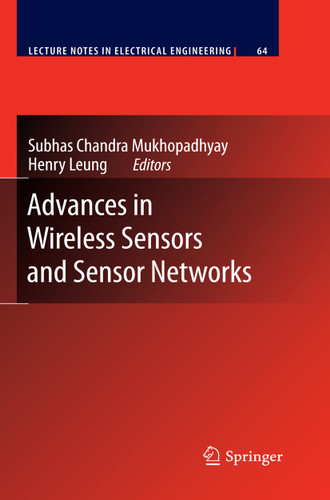 Advances in Wireless Sensors and Sensor Networks (Lecture Notes in Electrical Engineering #64) book cover by 