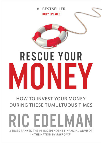 Rescue Your Money: How to Invest Your Money During these Tumultuous Times book cover by Ric Edelman