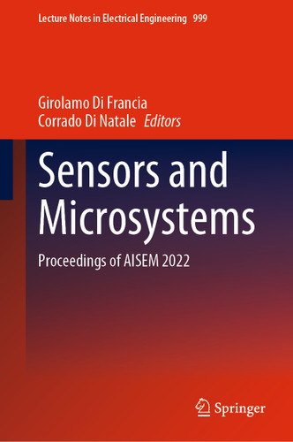 Sensors and Microsystems: Proceedings of AISEM 2022 (Lecture Notes in Electrical Engineering #999) book cover by 