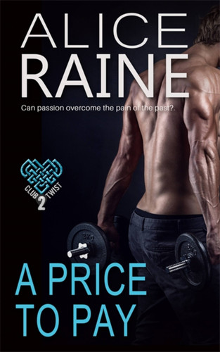 A Price To Pay (Club Twist) book cover by Alice Raine