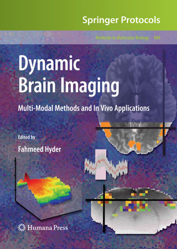 Dynamic Brain Imaging: Multi-Modal Methods and In Vivo Applications (Methods in Molecular Biology #489) book cover by 