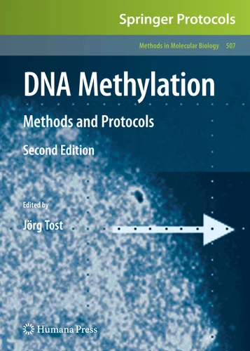 DNA Methylation: Methods and Protocols (Methods in Molecular Biology #507) book cover by 