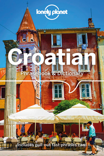 Lonely Planet Croatian Phrasebook & Dictionary (Phrasebook) book cover by Gordana & Ivan Ivetac