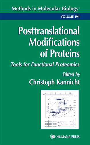 Posttranslational Modification of Proteins: Tools for Functional Proteomics (Methods in Molecular Biology #194) book cover by 