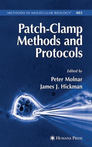 Patch-Clamp Methods and Protocols (Methods in Molecular Biology #403) book cover by 