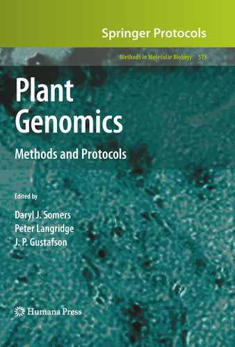 Plant Genomics: Methods and Protocols (Methods in Molecular Biology #513) book cover by 