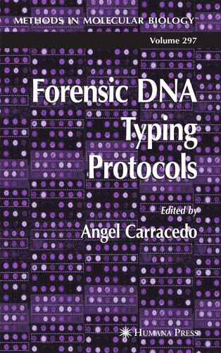Forensic DNA Typing Protocols (Methods in Molecular Biology #297) book cover by 