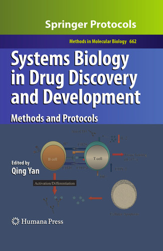 Systems Biology in Drug Discovery and Development: Methods and Protocols (Methods in Molecular Biology #662) book cover by 
