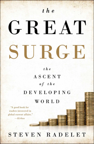 The Great Surge: The Ascent of the Developing World Cover