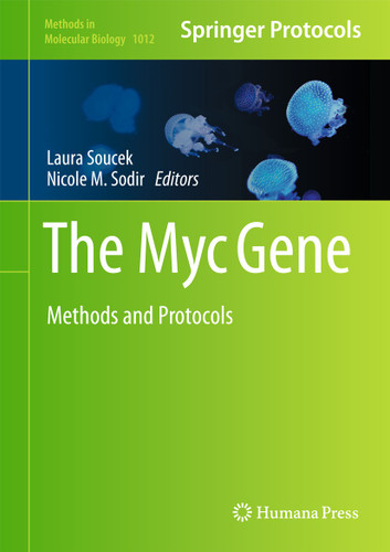 The Myc Gene: Methods and Protocols (Methods in Molecular Biology #1012) book cover by 