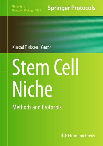 Stem Cell Niche: Methods and Protocols (Methods in Molecular Biology #1035) book cover by 