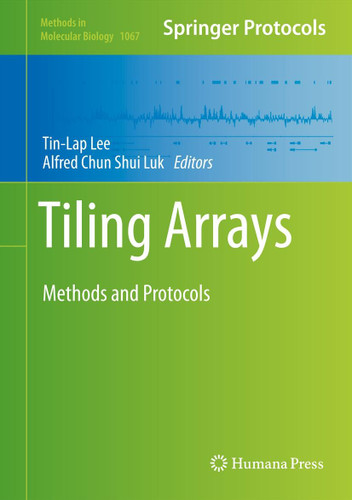 Tiling Arrays: Methods and Protocols (Methods in Molecular Biology #1067) book cover by 
