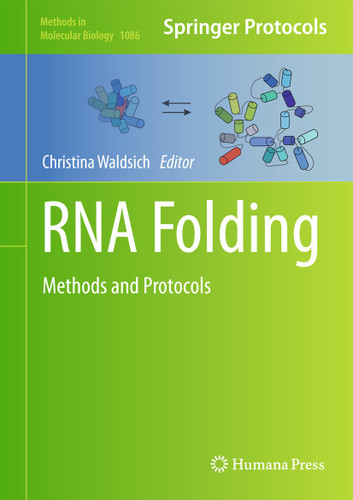 RNA Folding: Methods and Protocols (Methods in Molecular Biology #1086) book cover by 
