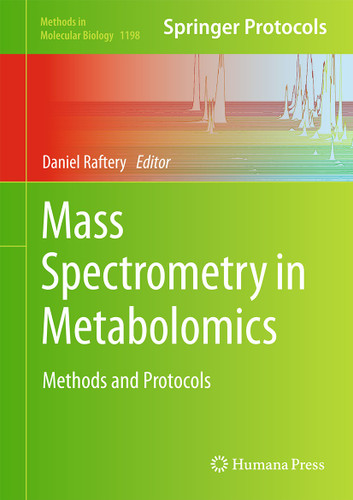 Mass Spectrometry in Metabolomics: Methods and Protocols (Methods in Molecular Biology #1198) book cover by 
