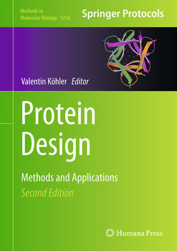 Protein Design: Methods and Applications (Methods in Molecular Biology #1216) book cover by 
