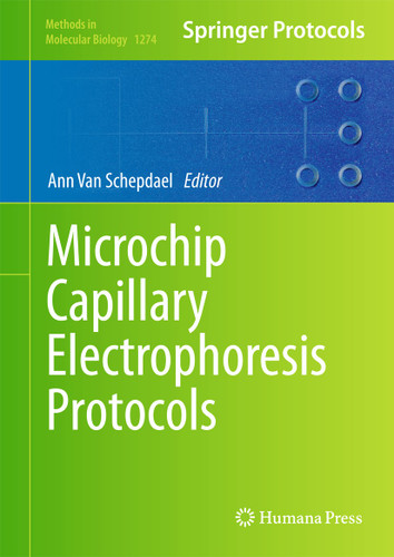 Microchip Capillary Electrophoresis Protocols (Methods in Molecular Biology #1274) book cover by 