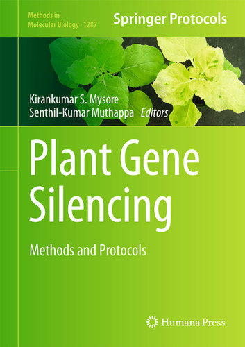 Plant Gene Silencing: Methods and Protocols (Methods in Molecular Biology #1287) book cover by 