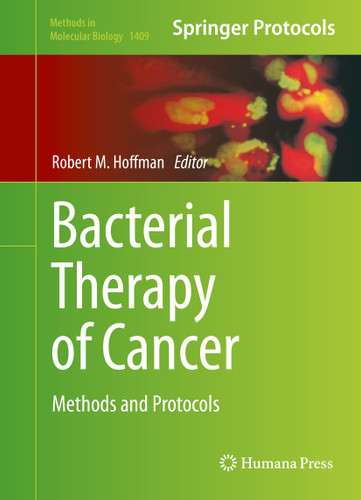 Bacterial Therapy of Cancer: Methods and Protocols (Methods in Molecular Biology #1409) book cover by 