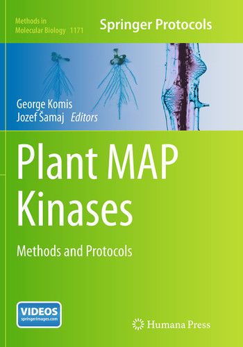 Plant MAP Kinases: Methods and Protocols (Methods in Molecular Biology #1171) book cover by 