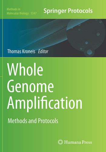 Whole Genome Amplification: Methods and Protocols (Methods in Molecular Biology #1347) book cover by 