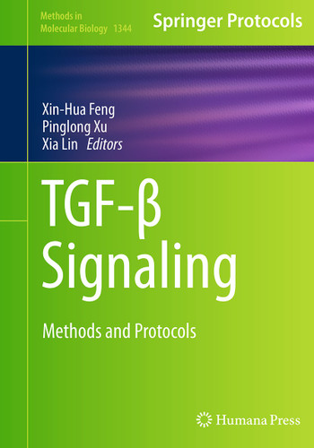 TGF-β Signaling: Methods and Protocols (Methods in Molecular Biology #1344) book cover by 
