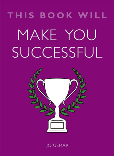 This Book Will Make You Successful (This Book Will...) book cover by Jo Usmar