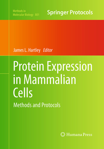 Protein Expression in Mammalian Cells: Methods and Protocols (Methods in Molecular Biology #801) book cover by 