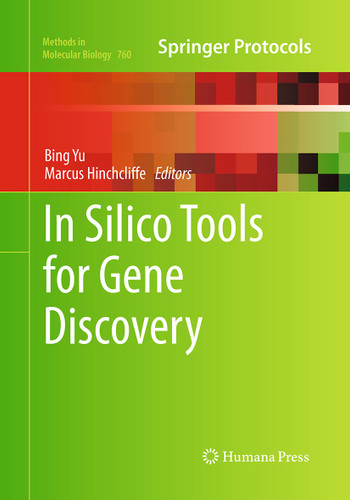 In Silico Tools for Gene Discovery (Methods in Molecular Biology #760) book cover by 