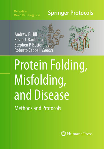 Protein Folding, Misfolding, and Disease: Methods and Protocols (Methods in Molecular Biology #752) book cover by 