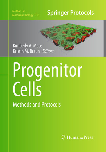 Progenitor Cells: Methods and Protocols (Methods in Molecular Biology #916) book cover by 