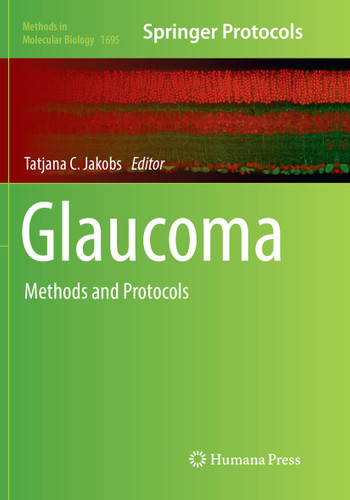 Glaucoma: Methods and Protocols (Methods in Molecular Biology #1695) book cover by 