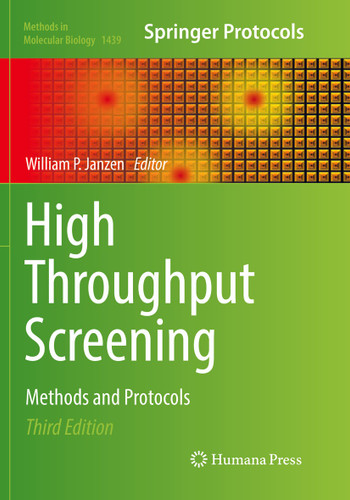 High Throughput Screening: Methods and Protocols (Methods in Molecular Biology #1439) book cover by 