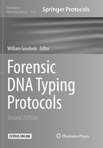 Forensic DNA Typing Protocols (Methods in Molecular Biology #1420) book cover by 