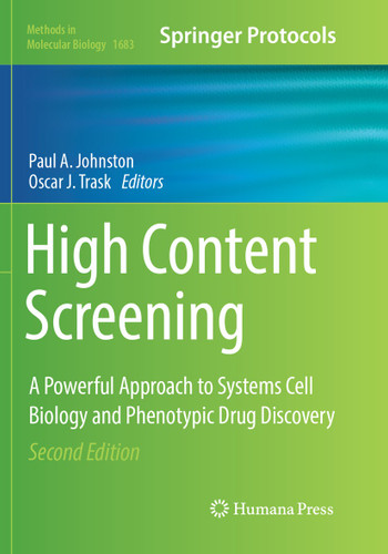 High Content Screening: A Powerful Approach to Systems Cell Biology and Phenotypic Drug Discovery (Methods in Molecular Biology #1683) book cover by 