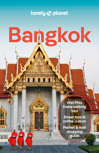 Lonely Planet Bangkok: Plan the Trip of a Lifetime | Detailed Itineraries & Maps | Insider Tips | Covers Banglamphu, Chinatown, Sukhumvit and more (Travel Guide) book cover by Anirban Mahapatra