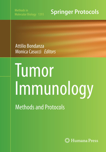Tumor Immunology: Methods and Protocols (Methods in Molecular Biology #1393) book cover by 