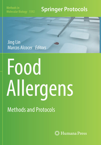 Food Allergens: Methods and Protocols (Methods in Molecular Biology #1592) book cover by 