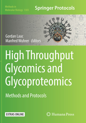 High-Throughput Glycomics and Glycoproteomics: Methods and Protocols (Methods in Molecular Biology #1503) book cover by 