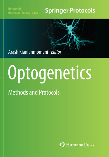 Optogenetics: Methods and Protocols (Methods in Molecular Biology #1408) book cover by 