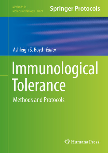 Immunological Tolerance: Methods and Protocols (Methods in Molecular Biology #1899) book cover by 