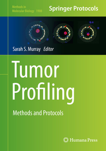 Tumor Profiling: Methods and Protocols (Methods in Molecular Biology #1908) book cover by 