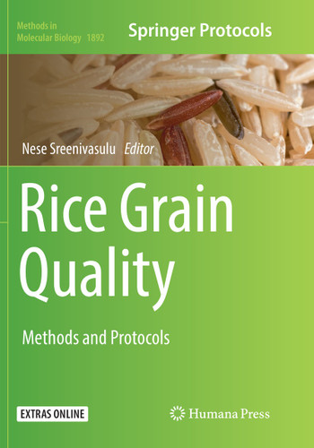 Rice Grain Quality: Methods and Protocols (Methods in Molecular Biology #1892) book cover by 